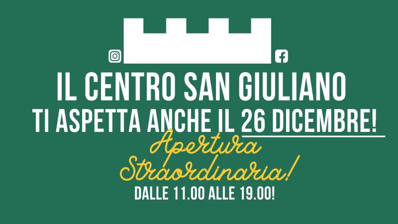 Il 26 Dicembre siamo Aperti!!! 